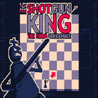 SHOTGUN KING THE FINAL CHECKMATE - A chess game taken to another level  [EN-ES]